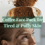 Tired & Puffy Face? This 1-Step Coffee Face Mask DIY Works Like Magic